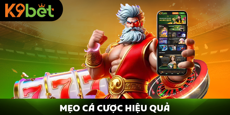 Mẹo cá cược hiệu quả