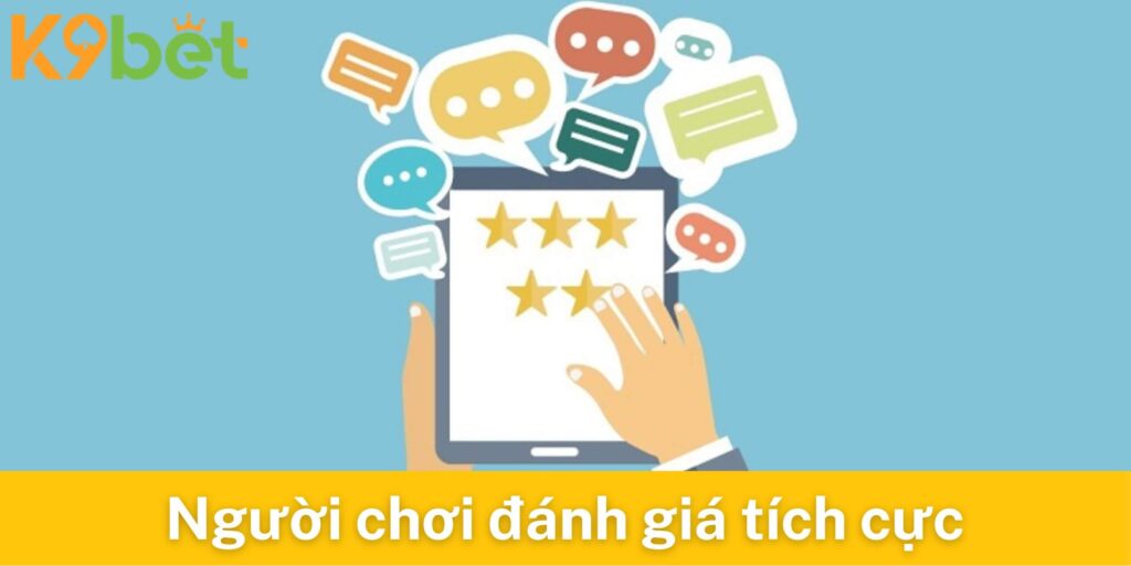 Quay số K9bet nhận được đánh giá tích cực từ người chơi